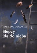 Ślepcy idą... - Stanisław Srokowski -  Polish Bookstore 