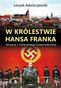 Picture of W królestwie Hansa Franka Sensacje z Generalnego Gubernatorstwa