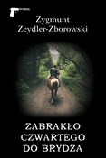 Zabrakło c... - Zygmunt Zeydler-Zborowski -  books in polish 