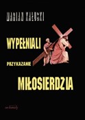 Polska książka : Wypełniali... - Marian Kałuski