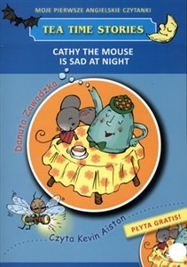 Obrazek Cathy the mouse is sad at night Moje pierwsze angielskie czytanki + CD