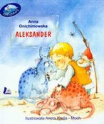 Aleksander... - Anna Onichimowska -  Polish Bookstore 