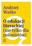 O edukacji... - Andrzej Waśko -  books in polish 