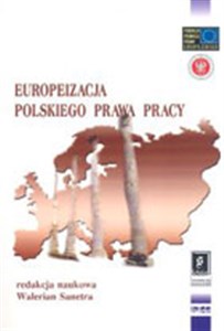 Picture of Europeizacja polskiego prawa pracy