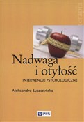 Nadwaga i ... - Aleksandra Łuszczyńska -  Polish Bookstore 