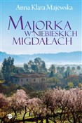 polish book : Majorka w ... - Anna Klara Majewska