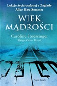 Wiek mądro... - Caroline Stoessinger -  books in polish 