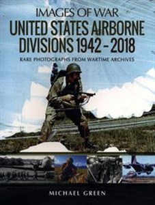 Picture of United States Airborne Divisions, 1942-2018 Rare Photographs from Wartime Archives