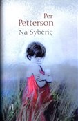 Na Syberię... - Per Petterson -  books in polish 