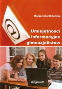 Picture of Umiejętności informacyjne gimnazjalistów