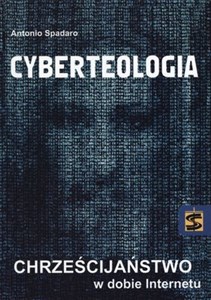 Picture of Cyberteologia Chrześcijaństwo w dobie Internetu