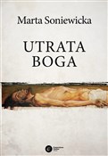 polish book : Utrata Bog... - Marta Soniewicka