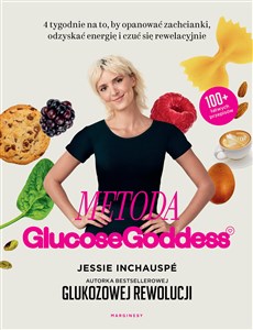 Picture of Metoda Glucose Goddess 4 tygodnie na to, by opanować zachcianki, odzyskać energię i czuć się rewelacyjnie