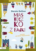 Miasteczko... - Dorota Gellner -  Polish Bookstore 