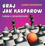 Graj jak K... - Garri Kasparow - Ksiegarnia w UK