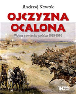 Picture of Ojczyzna Ocalona Wojna sowiecko-polska 1919-1920