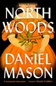 Zobacz : North Wood... - Daniel Mason