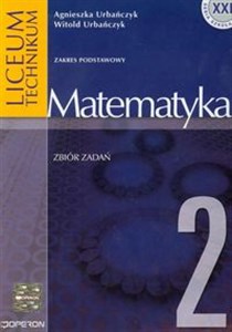 Picture of Matematyka 2 Zbiór zadań Zakres podstawowy Liceum, technikum