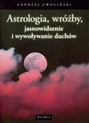 Astrologia... - Andrzej Zwoliński -  books in polish 
