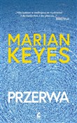 Przerwa - Marian Keyes -  Książka z wysyłką do UK