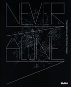 Never Alon... - Paola Antonelli, 	Anna Burckhardt -  Książka z wysyłką do UK