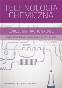 Picture of Technologia chemiczna Ćwiczenia rachunkowe