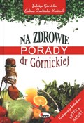 polish book : Na zdrowie... - Jadwiga Górnicka, Sabina Zwolińka-Kańtoch