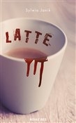 Książka : Latte - Sylwia Janik