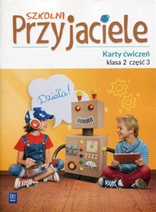 Picture of Szkolni Przyjaciele 2 Karty ćwiczeń Część 3 Szkoła podstawowa