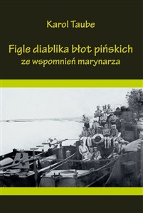 Picture of Figle diablika błot pińskich Ze wspomnień marynarza