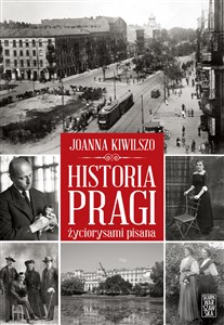 Picture of Historia Pragi życiorysami pisana