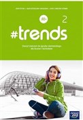 #trends 2 ... - Anna Życka, Ewa Kościelniak-Walewska, Andy Christian Körber -  Książka z wysyłką do UK
