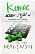 Koniec sce... - Wojciech Nerkowski -  Polish Bookstore 