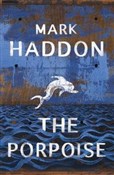 The Porpoi... - Mark Haddon -  books from Poland