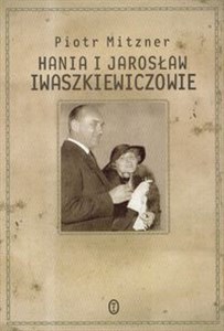 Picture of Hania i Jarosław Iwaszkiewiczowie
