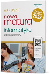 Picture of Nowa Matura 2023 Informatyka Arkusze maturalne Zakres rozszerzony Szkoła ponadpodstawowa