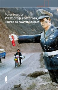 Picture of Przez drogi i bezdroża Podróż po nowych Chinach