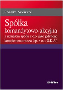 Picture of Spółka komandytowo-akcyjna z udziałem spółki z o.o. jako jedynego komplementariusza