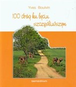 100 dróg k... - Yves Boulvin -  Polish Bookstore 