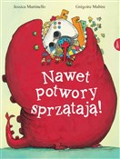 Nawet potw... - Grégoire Mabire, Jessica Martinello -  books from Poland