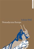 Nomadyczna... - Łukasz Moll -  books in polish 