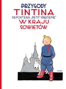 Picture of Przygody Tintina Tintin w kraju Sowietów Tom 1