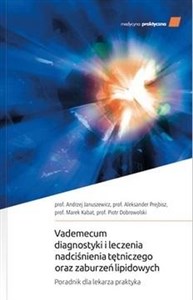 Picture of Vademecum diagnostyki i leczenia nadciśnienia tętniczego oraz zaburzeń lipidowych
