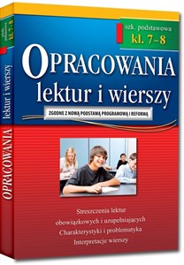 Picture of Opracowania lektur i wierszy klasa 7-8 szkoła podstawowa