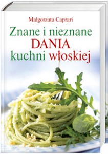Picture of Znane i nieznane dania z kuchni włoskiej