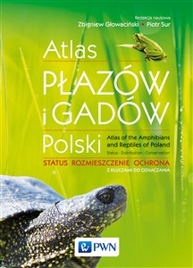 Picture of Atlas płazów i gadów Polski Status – rozmieszczenie – ochrona z kluczami do oznaczania