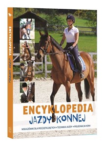 Picture of Encyklopedia Jazdy Konnej Wskazówki dla początkujących Technika jazdy Pielęgnacja koni