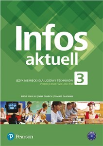 Picture of Infos aktuell 3 Język niemiecki Podręcznik wieloletni + kod dostępu (podręcznik) Liceum technikum