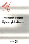 polish book : Opium glob... - Przemysław Wielgosz