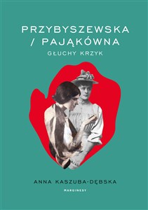Picture of Przybyszewska / Pająkówna Głuchy krzyk